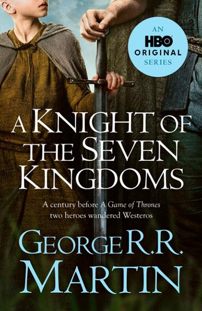A KNIGHT OF THE SEVEN KINGDOMS | 9780008813598 | MARTIN, GEORGE R R | Llibreria Online de Tremp
