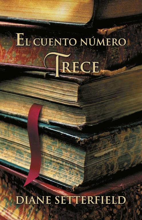 CUENTO NUMERO TRECE, EL | 9788426416049 | SETTERFIELD, DIANE