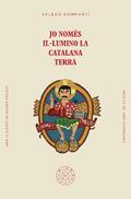 JO NOMES IL LUMINO LA CATALANA TERRA - CAT 4ªED | 9788494051456 | SANMARTI, VALERO | Llibreria Online de Tremp