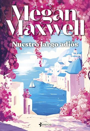 NUESTRO LARGO ADIÓS | 9788408305835 | MAXWELL, MEGAN | Llibreria Online de Tremp