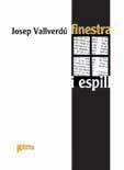 FINESTRA I ESPILL | 9788493605278 | VALLVERDÚ AIXAL$, JOSEP | Llibreria Online de Tremp