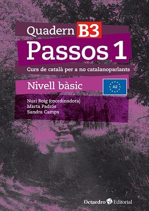 PASSOS 1. QUADERN B 3 | 9788410054080 | ROIG MARTÍNEZ, NURI/CAMPS FERNÁNDEZ, SANDRA/PADRÓS COLL, MARTA/DARANAS VIÑOLAS, MERITXELL | Llibreria Online de Tremp