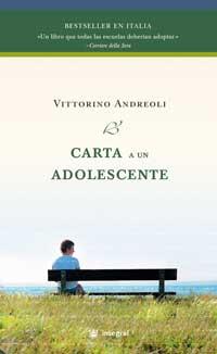CARTA A UN ADOLESCENTE (INSPIRACIONES) | 9788478717767 | ANDREOLI, VITTORINO | Llibreria Online de Tremp