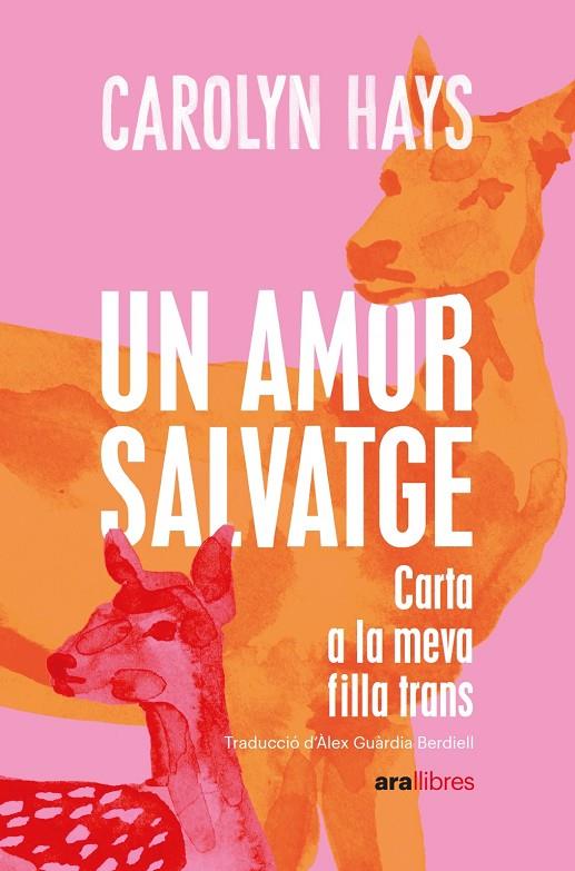 UN AMOR SALVATGE | 9788418928796 | HAYS, CAROLYN | Llibreria Online de Tremp