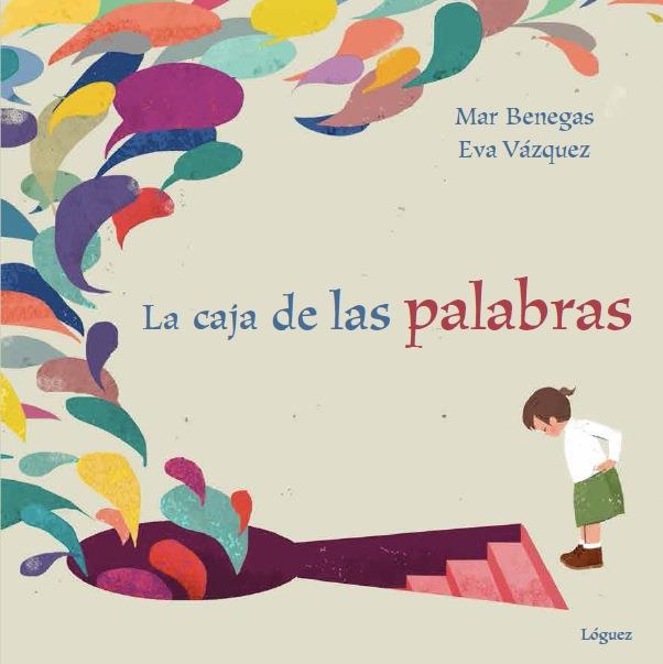 LA CAJA DE LAS PALABRAS | 9788494230578 | BENEGAS ORTIZ, MAR | Llibreria Online de Tremp