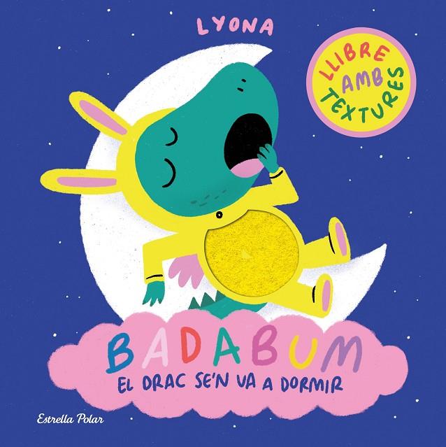 BADABUM. EL DRAC SE'N VA A DORMIR | 9791387903183 | LYONA | Llibreria Online de Tremp