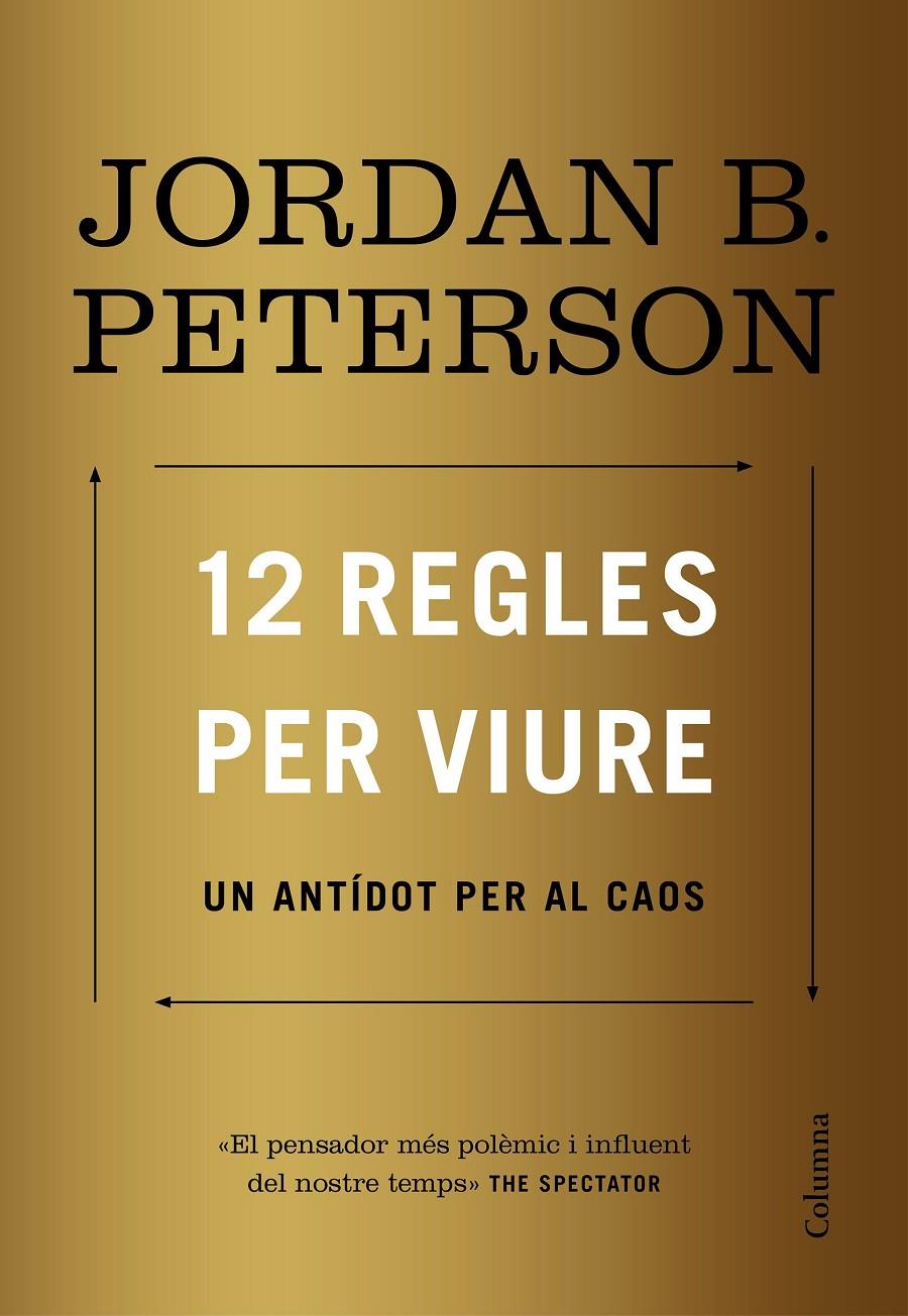 12 REGLES PER VIURE | 9788466424370 | PETERSON, JORDAN | Llibreria Online de Tremp