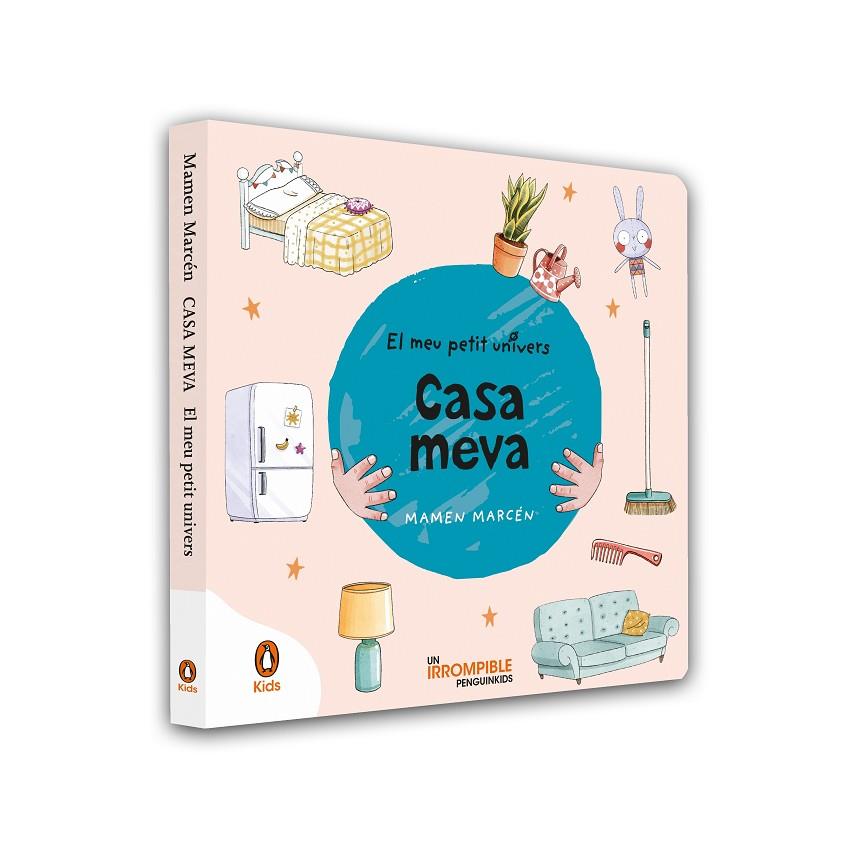 CASA MEVA (EL MEU PETIT UNIVERS. MANS PETITONES) | 9788418817298 | MARCÉN, MAMEN | Llibreria Online de Tremp