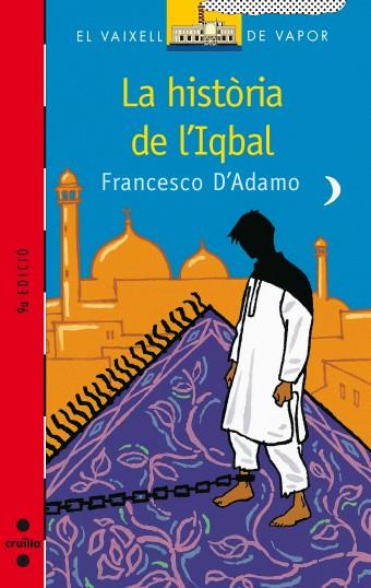 HISTORIA DE L'IQBAL | 9788466106276 | D'ADAMO, FRANCESCO | Llibreria Online de Tremp