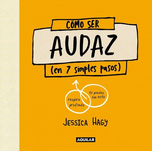 CÓMO SER AUDAZ | 9788403525146 | HAGY, JESSICA | Llibreria Online de Tremp
