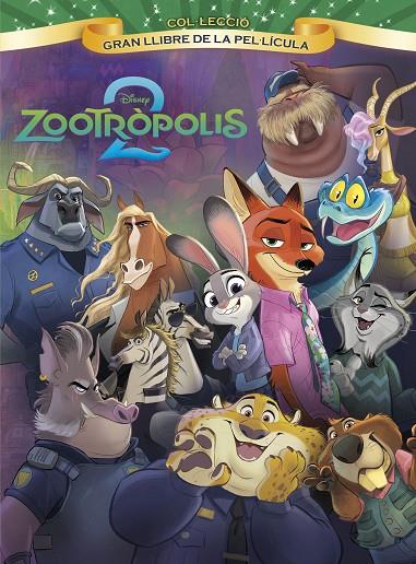 ZOOTRÒPOLIS 2. GRAN LLIBRE DE LA PEL·LÍCULA | 9791387782740 | DISNEY | Llibreria Online de Tremp