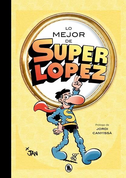 LO MEJOR DE SUPERLÓPEZ (LO MEJOR DE...) | 9788402430830 | JAN | Llibreria Online de Tremp