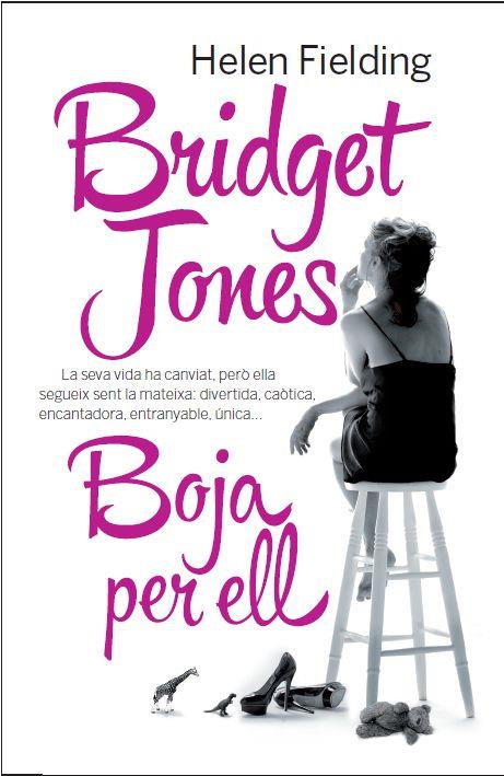 BRIDGET JONES. BOJA PER ELL | 9788429771596 | FIELDING, HELEN | Llibreria Online de Tremp