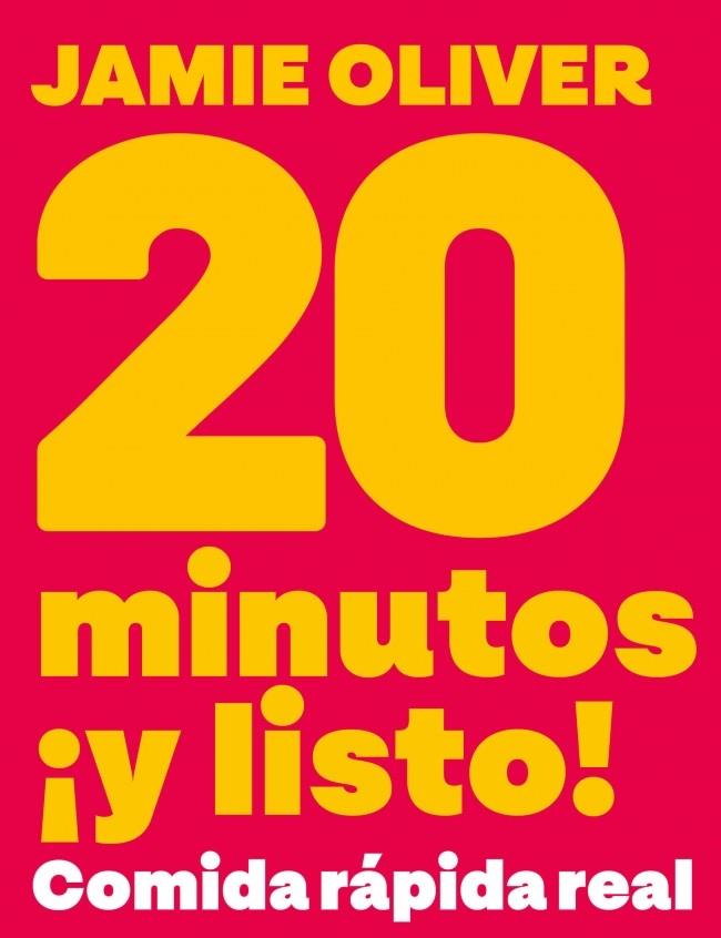 20 MINUTOS ¡Y LISTO! | 9788425374074 | OLIVER, JAMIE | Llibreria Online de Tremp