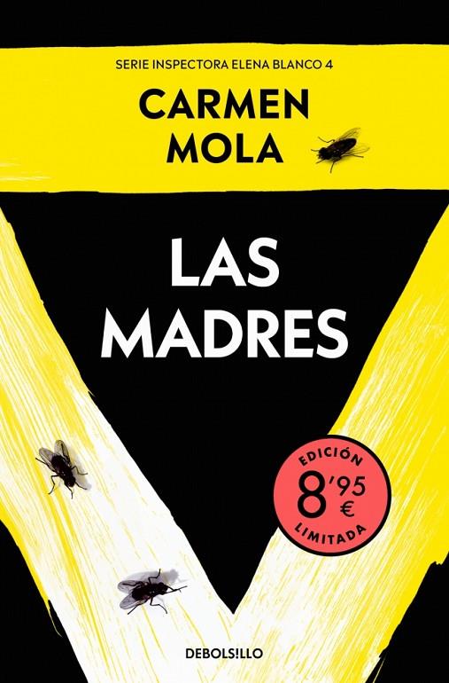 LAS MADRES  (EDICIÓN LIMITADA · VERANO) (INSPECTORA ELENA BLANCO 4) | 9788466382687 | MOLA, CARMEN | Llibreria Online de Tremp