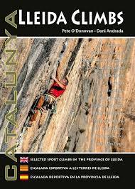 LLEIDA CLIMBS | 9780956700674 | PETE O'DONOVAN/DANI ANDRADA | Llibreria Online de Tremp