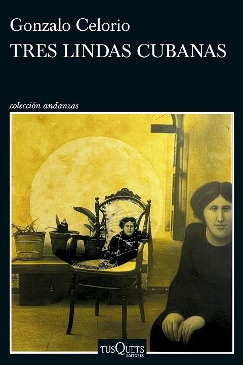 TRES LINDAS CUBANAS | 9788411077620 | CELORIO, GONZALO | Llibreria Online de Tremp