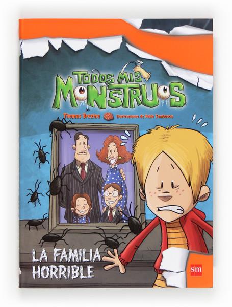 TM.7 LA FAMILIA HORRIBLE | 9788467552102 | BREZINA, THOMAS | Llibreria Online de Tremp