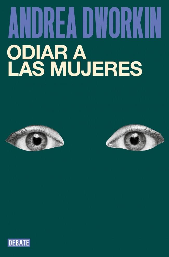 ODIAR A LAS MUJERES | 9791387904296 | DWORKIN, ANDREA | Llibreria Online de Tremp