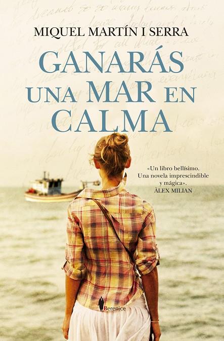 GANARÁS UNA MAR EN CALMA | 9788410356450 | MIQUEL MARTÍN I SERRA | Llibreria Online de Tremp