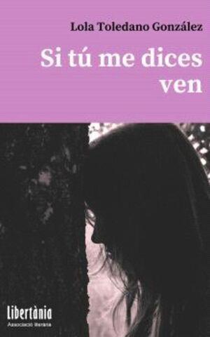 Presentació del llibre "Si tu me dices ven" de Lola Toledano - Llibreria Online de Tremp
