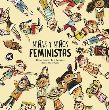 NIÑAS Y NIÑOS FEMINISTAS | 9788418599804 | LACASA, BLANCA/AMAVISCA, LUIS | Llibreria Online de Tremp