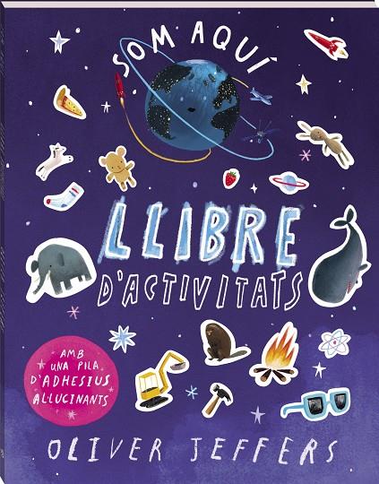 SOM AQUÍ. LLIBRE D'ACTIVITATS. | 9788419913784 | JEFFERS, OLIVER | Llibreria Online de Tremp