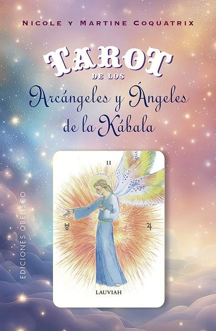 TAROT DE LOS ARCÁNGELES Y ÁNGELES DE LA KÁBALA + CARTAS | 9788411720717 | COQUATRIX, MARTINE/COQUATRIX, NICOLE | Llibreria Online de Tremp