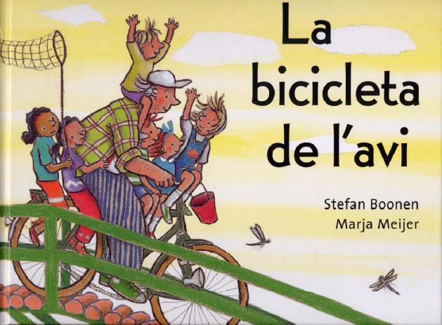 BICICLETA DE L'AVI, LA | 9788495987259 | BOONEN, STEFAN ; MEIJER, MARJA | Llibreria Online de Tremp