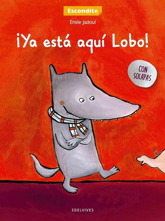 ¡YA ESTÁ AQUÍ EL LOBO! | 9788426393234 | EMILE JADOUL | Llibreria Online de Tremp