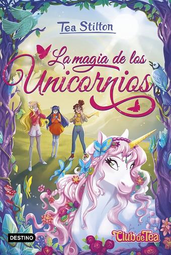 LA MAGIA DE LOS UNICORNIOS | 9788408308959 | STILTON, TEA | Llibreria Online de Tremp