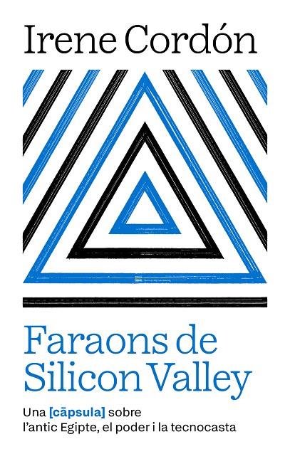 FARAONS DE SILICON VALLEY | 9791387801021 | CORDÓN SOLÀ-SAGALÉS, IRENE | Llibreria Online de Tremp