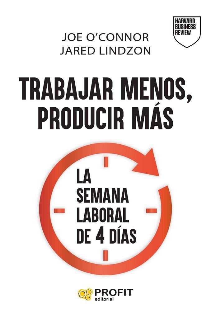 TRABAJAR MENOS, PRODUCIR MÁS | 9791387796471 | O'CONNOR, JOE/LINDZON, JARED | Llibreria Online de Tremp