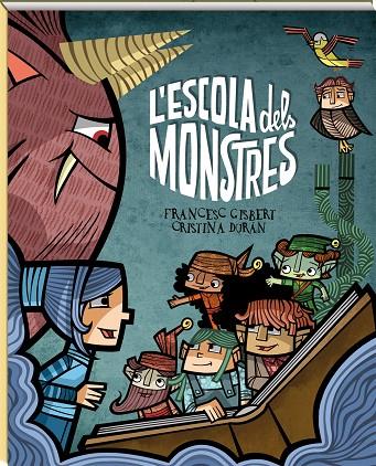L'ESCOLA DELS MONSTRES | 9788417497354 | GISBERT MUÑOZ, FRANCESC | Llibreria Online de Tremp