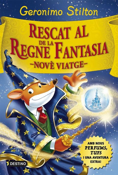 RESCAT AL REGNE DE LA FANTASIA | 9788416519033 | GERONIMO STILTON | Llibreria Online de Tremp