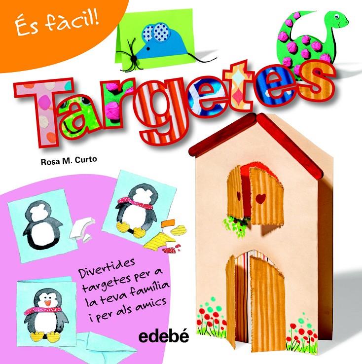 ÉS FÀCIL: TARGETES | 9788468311555 | CURTO MILÀ, ROSA MARÍA