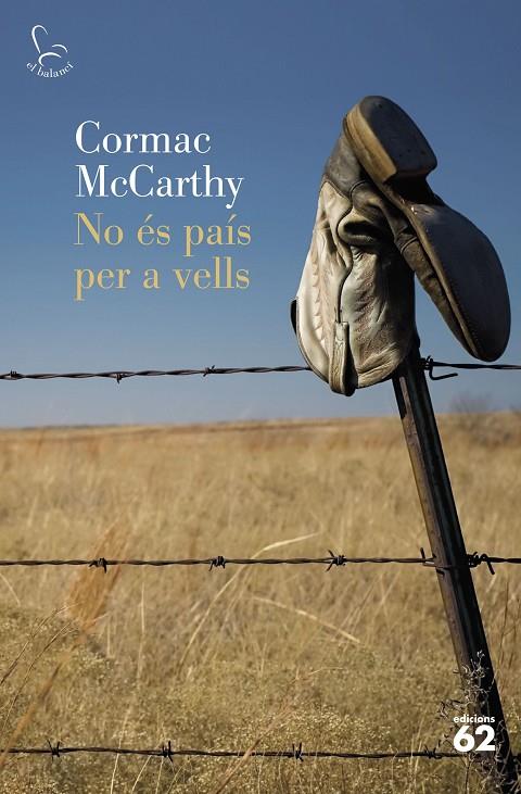 NO ES PAIS PER A VELLS | 9788429760873 | MC CARTHY, CORMAC