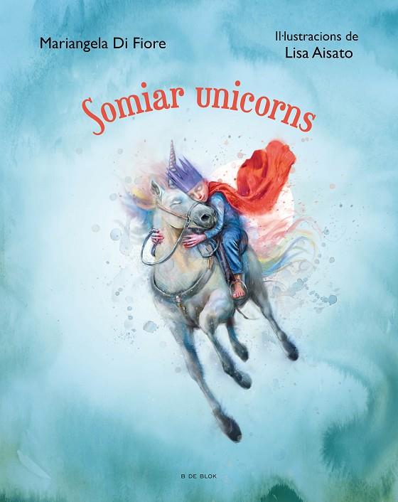 SOMIAR UNICORNS | 9788419048639 | AISATO, LISA | Llibreria Online de Tremp