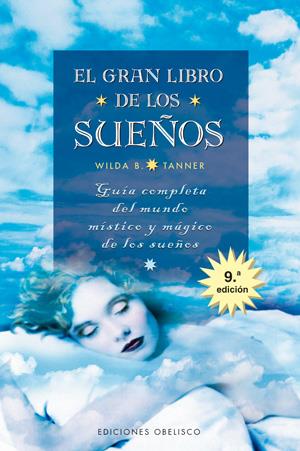 GRAN LIBRO DE LOS SUEÑOS, EL | 9788477209225 | TANNER, WILDA B. | Llibreria Online de Tremp