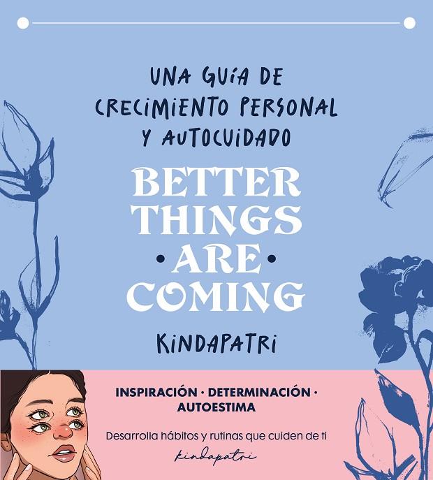 BETTER THINGS ARE COMING | 9788402426192 | KINDAPATRI, | Llibreria Online de Tremp