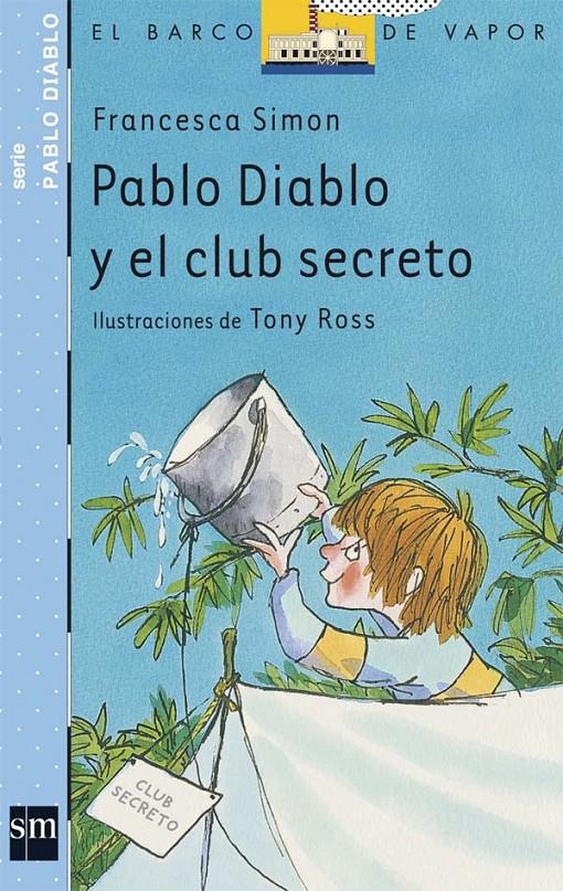 PABLO DIABLO Y EL CLUB SECRETO | 9788434890053 | SIMON, FRANCESCA | Llibreria Online de Tremp