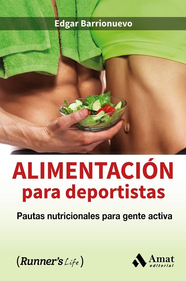 ALIMENTACION PARA DEPORTISTAS | 9788497358903 | BARRIONUEVO BURGOS, EDGAR