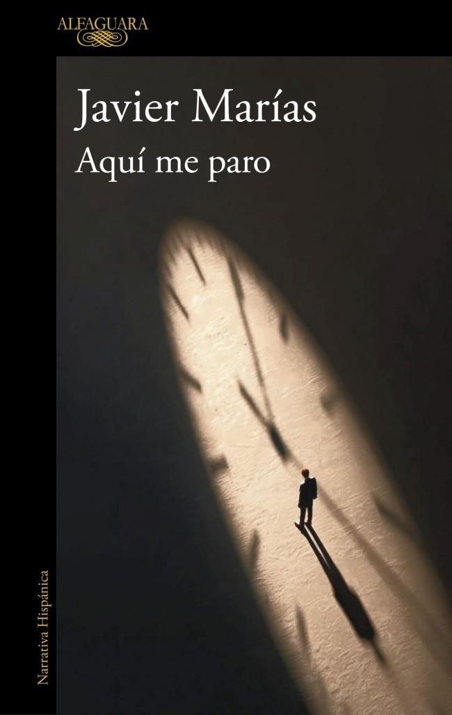 AQUÍ ME PARO | 9791387975449 | MARÍAS, JAVIER | Llibreria Online de Tremp