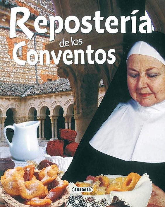 REPOSTERIA DE LOS CONVENTOS | 9788430554850 | AA.VV | Llibreria Online de Tremp