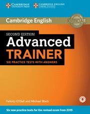 ADVANCED TRAINER SIX PRACTICE TESTS WITH ANSWERS WITH AUDIO 2ND EDITION | 9781107470279 | O'DELL,FELICITY/BLACK,MICHAEL | Llibreria Online de Tremp