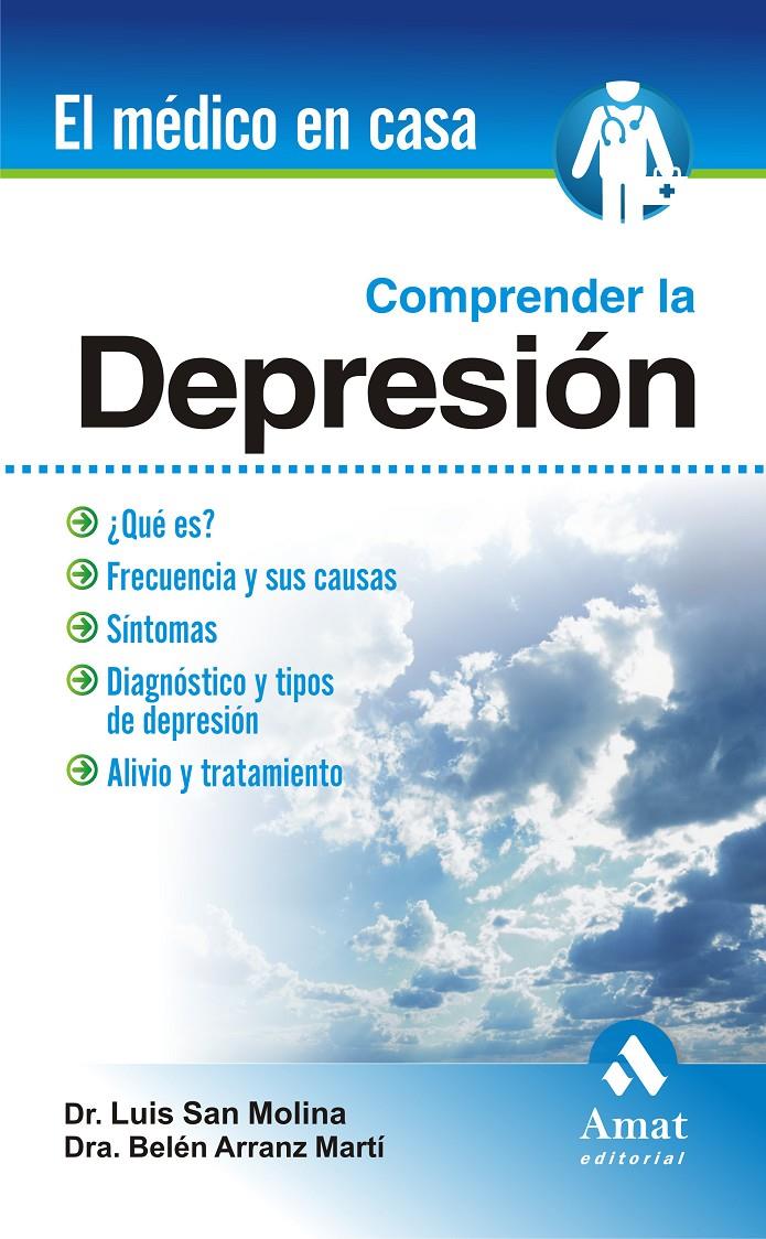 COMPRENDER LA DEPRESION | 9788497353458 | SAN MOLINA, LUIS; ARRANZ MARTI, BELEN