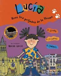 LUCIA RERE LES PETJADES DE LA LLEONA | 9788484881742 | GARCIA, MARINA | Llibreria Online de Tremp