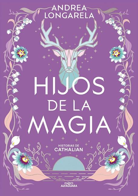 HIJOS DE LA MAGIA (HISTORIAS DE CATHALIAN 2) | 9788419688101 | LONGARELA, ANDREA | Llibreria Online de Tremp