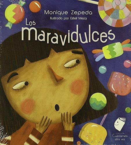 LOS MARAVIDULCES | 9786078306039 | ZEPEDA, MONIQUE | Llibreria Online de Tremp
