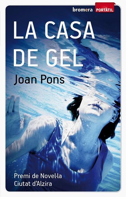 CASA DE GEL, LA | 9788498248319 | PONS, JOAN | Llibreria Online de Tremp